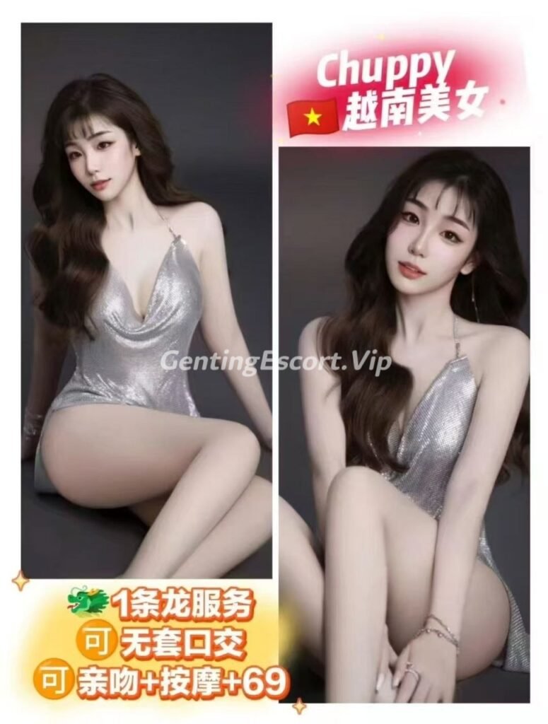 云顶下水场 | 云顶小姐伴游 | 美女约炮服务 | Genting Escort