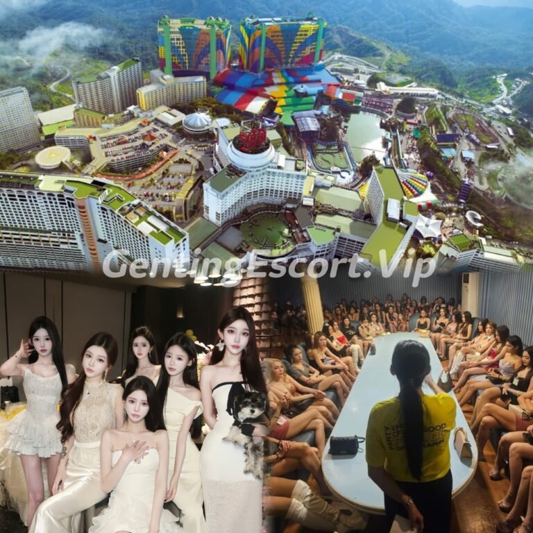 云顶下水场 | 云顶小姐伴游 | 美女约炮服务 | Genting Escort